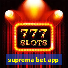 suprema bet app